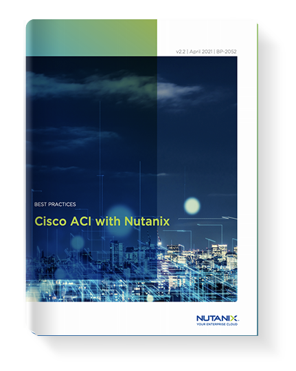 Cisco ACI™ With Nutanix