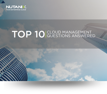 Top 10 Cloud Management Questions Answered