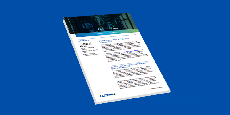Nutanix Files Solution Brief