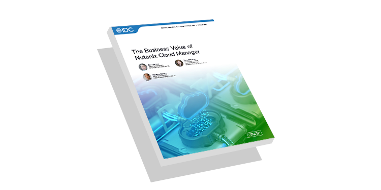 The Business Value of Nutanix Cloud Manager