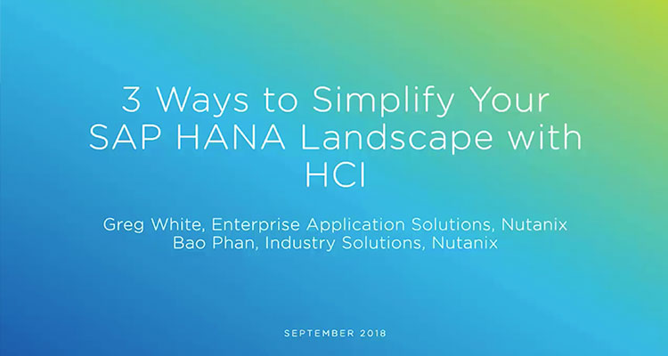 Learn how to simplify SAP HANA and Classic deployments to gain predictable performance and availability, effortless scaling, and the agility you need to support business demands.
